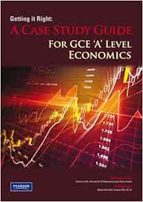 Getting it right a case study guide for gce a level economics 07 image