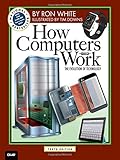 How Computers Work: The Evolution of Technology, 10th Edition (How It Works)