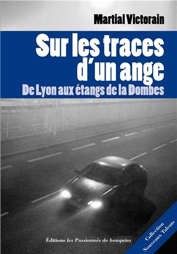 Sur les traces d'un ange