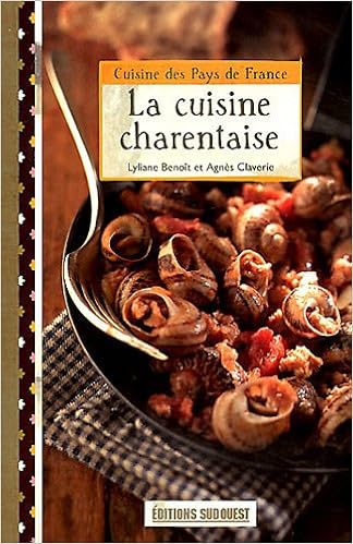 Amazonfr La Cuisine Charentaisepoche Lyliane Benoit - 