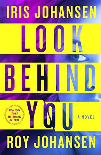 Look Behind You (Kendra Michaels) Hardcover – 18 July 2017