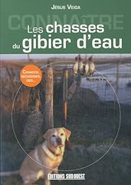 Les  chasses du gibier d'eau