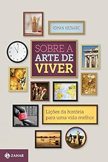 Livro Sobre a arte de viver: Lições da história para uma vida melhor