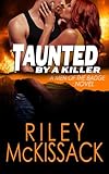 Taunted by a Killer: Men of the Badge Series