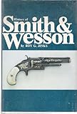 History of Smith & Wesson