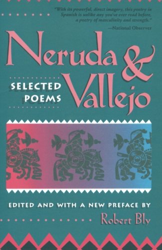 NERUDA AND VALLEJO