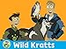 Wild Kratts Volume 3