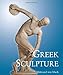 Greek Sculpture: Its Spirit and Its Principles (Temporis) by Edmund Von Mach; Parkstone Press