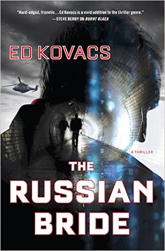 Amazon Com The Russian Bride A Thriller 9781250047007 Kovacs Ed Books
