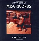 "A Little Book of Misericords (Little Books)" av Mike Harding