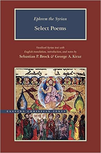 Amazon Com Ephrem The Syrian Select Poems Eastern Christian Texts 9780934893657 Ephrem The Syrian Brock Sebastian P Kiraz George A Books