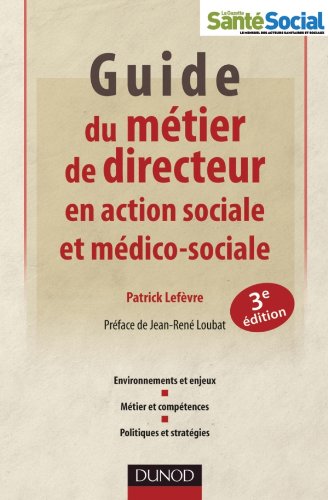 Guide du métier de directeur en action sociale et médico-sociale
