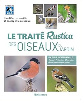 Le traité Rustica des oiseaux du jardin Livres,Loisirs créatifs, décoration et passions,Animaux domestiques