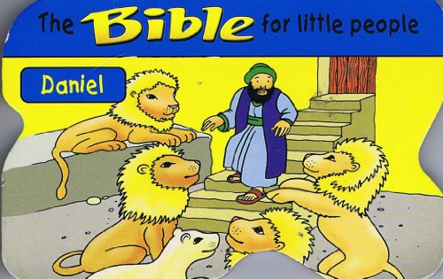The Bible For Little People: Daniel [Board Book] 0755405870 Book Cover