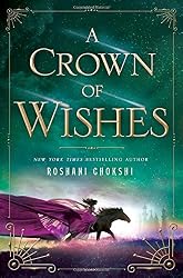 A Crown of Wishes (Star-Touched)