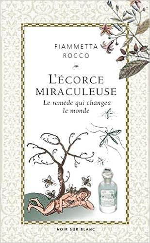 Amazon Fr L Ecorce Miraculeuse Le Remede Qui Changea Le Monde Rocco Fiammetta Gamberini Marie Christine Livres Amazon Fr L Ecorce Miraculeuse Le Remede Qui Changea Le Monde Rocco Fiammetta Gamberini Marie Christine Livres