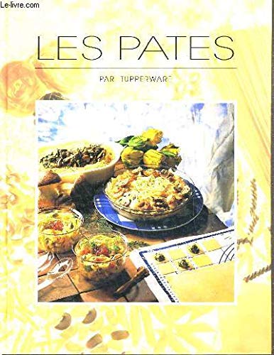 Les pâtes par Tupperware by (Hardcover)