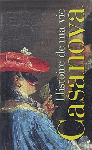 Jacques Casanova Histoire de ma vie I, II, III - Coffret de trois volumes vendus ensemble [ Biblioth by (Leather Bound)