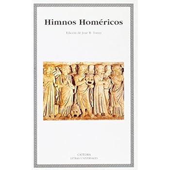 Himnos Homéricos (Letras Universales) Himnos Homéricos (Letras Universales)