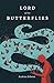 Lord of the Butterflies by Andrea Gibson