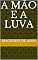 Livro A Mão e a Luva