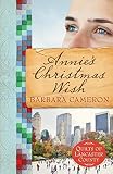 Annie's Christmas Wish (Quilts of Lancaster County) by Barbara Cameron