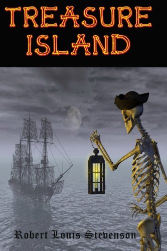 Treasure Island: The Original Illustrated Version...