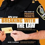 Breaking With the Law: The Story of Positive Tickets cover