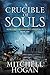 Crucible of Souls, A (Sorcery Ascendant, 1)
