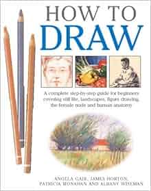 How To Draw A Complete Step By Step For Beginners