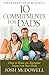 10 Commitments for Dads: How to Have an Awesome Impact on Your Kids