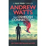 The Oshkosh Connection (Max Fend)
