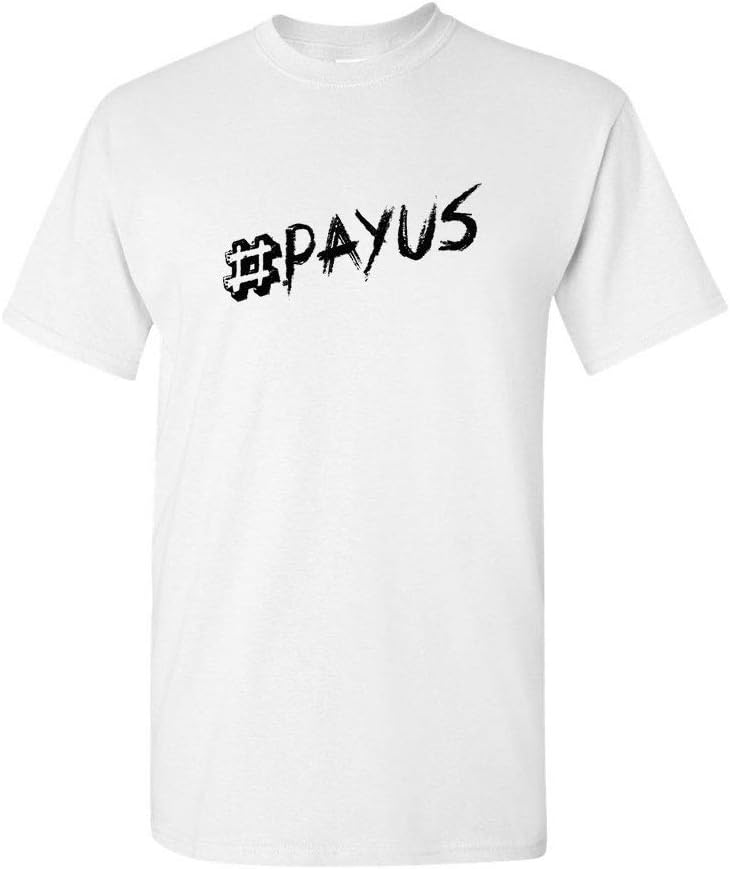 #PayUs Pay Us Our Money Unemployment Coronavirus 2020 Pandemic Parody T-Shirt