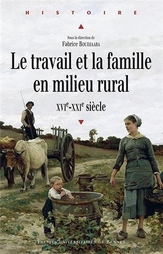 Le  travail et la famille en milieu rural