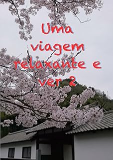 Livro Uma viagem relaxante e ver 2