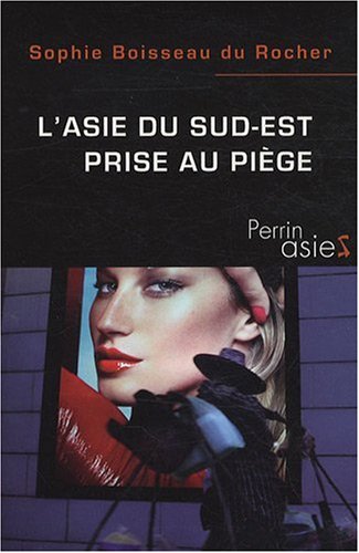 L' Asie du Sud-Est prise au piège