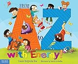 From A to Z with Energy!: 26 Ways to Move and Play by Connie Bergstein Dow, Gareth Llewhellin