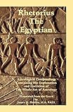 Rhetorius the Egyptian by James Herschel Holden, Kris Brandt Riske