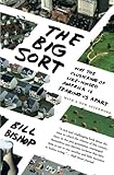 The Big Sort: Why the Clustering of Like-Minded America is Tearing Us Apart