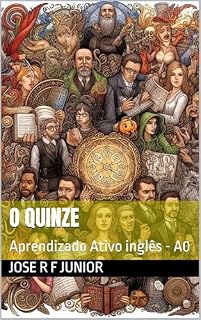 Livro O Quinze: Aprendizado Ativo inglês - A0