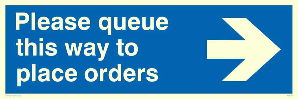 Please queue this way to place orders