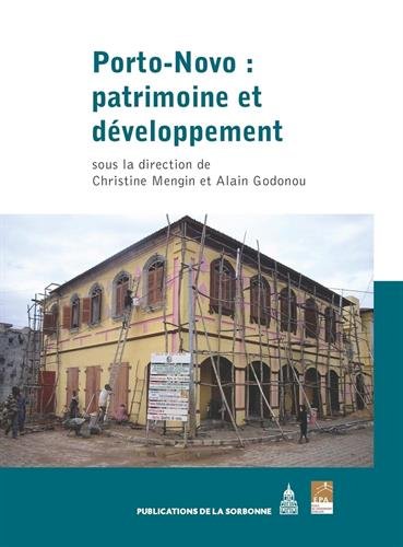 Porto-Novo, patrimoine et développement