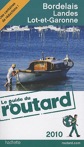 Bordelais, Landes, Lot-et-Garonne