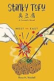 Stinky Tofu: A Comedic Novel by 