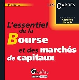 L' essentiel de la bourse et des marchés de capitaux
