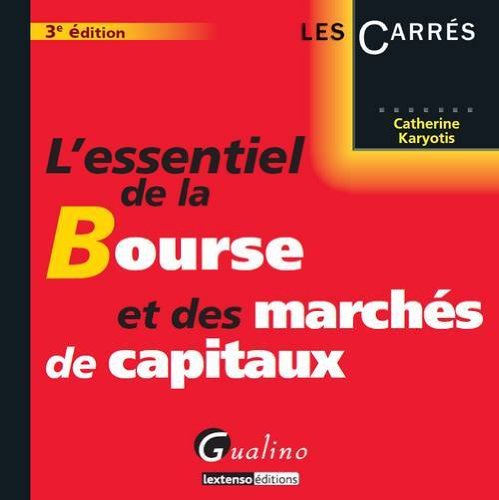 L' essentiel de la bourse et des marchés de capitaux