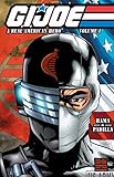 G.I. Joe: A Real American Hero Vol. 1 by 