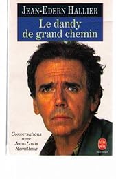 Le  dandy de grand chemin