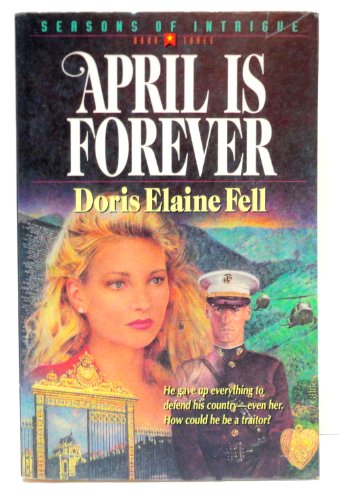 April is Forever (Seasons of Intrigue, Book 3)