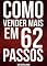 Livro Como Vender Mais em 62 Passos
